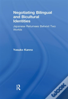 Negotiating Bilingual And Bicultural Identities