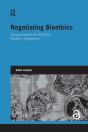 Negotiating Bioethics - Preview