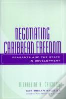 Negotiating Caribbean Freedom
