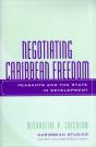 Negotiating Caribbean Freedom - Preview