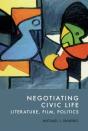 Negotiating Civic Life - Preview