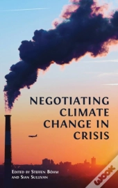 Negotiating Climate Change In Crisis