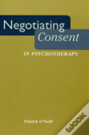 Negotiating Consent In Psychotherapy