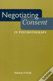 Negotiating Consent In Psychotherapy