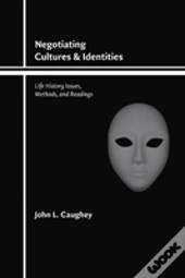 Negotiating Cultures And Identities