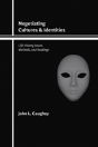 Negotiating Cultures And Identities - Preview