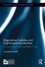 Negotiating Englishes And English-Speaking Identities - Preview