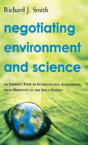 Negotiating Environment And Science - Preview