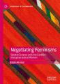 Negotiating Feminisms - Preview