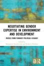 Negotiating Gender Expertise In Environment And Development - Preview