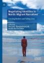 Negotiating Identities In Nordic Migrant Narratives - Preview