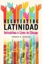 Negotiating Latinidad - Preview