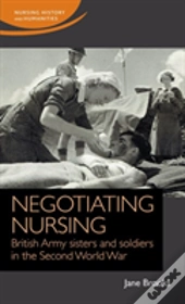 Negotiating Nursing