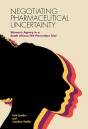 Negotiating Pharmaceutical Uncertainty - Preview