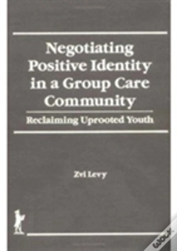 Capa do artigo Negotiating Positive Identity In A Group Care Community