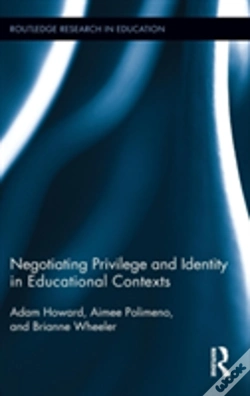 Capa do artigo Negotiating Privilege And Identity In Educational Contexts