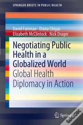 Negotiating Public Health In A Globalized World