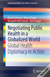 Capa do artigo Negotiating Public Health In A Globalized World