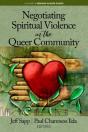 Negotiating Spiritual Violence In The Queer Community - Preview