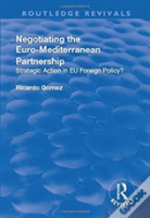Negotiating The Euro-Mediterranean Partnership