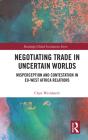 Negotiating Trade In Uncertain Worlds - Preview
