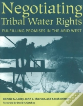 Negotiating Tribal Water Rights