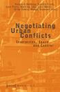 Negotiating Urban Conflicts - Preview