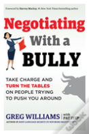 Negotiating With A Bully