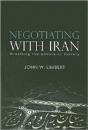 Negotiating With Iran - Preview