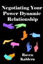 Negotiating Your Power Dynamic Relationship - Preview