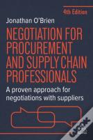 Negotiation For Procurement And Supply Chain Professionals
