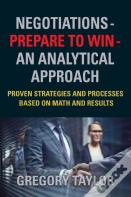 Negotiations - Prepare To Win - An Analytical Approach