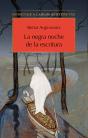 Negra Noche De La Escritura, La - Preview