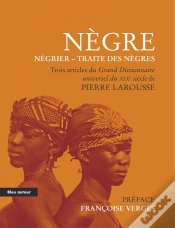 Capa do artigo Nègre, Négrier, Traite Des Nègres