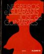 Negreiros e Guaranis - Preview