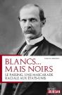 Negres Blancs : L'Histoire De Ces Noirs Qui Se Voulaient Blancs - Preview