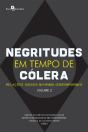 Negritude Em Tempo De Cólera - Preview