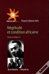 Négritude Et Condition Africaine