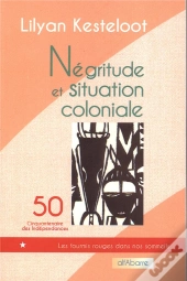 Négritude Et Situation Coloniale