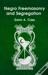 Negro Freemasonry And Segregation