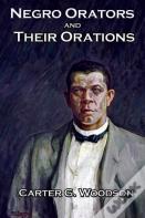 Negro Orators And Their Orations