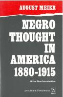 Negro Thought In America, 1880-1915