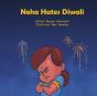 Neha Hates Diwali - Preview