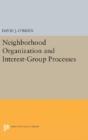 Neighborhood Organization And Interest-Group Processes - Preview