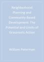 Neighborhood Planning And Community-Based Development - Preview