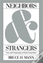 Neighbors And Strangers