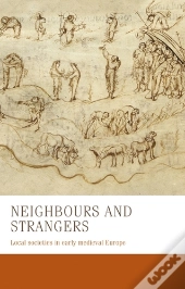 Neighbours And Strangers