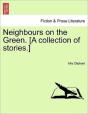 Neighbours On The Green. (A Collection O - Preview