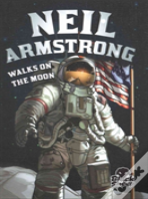 Neil Armstrong Walks On The Moon