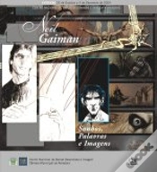 Capa do artigo Neil Gaiman - Sonhos, Palavras e Imagens